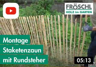 Montagevideo Staketenzaun mit Rundsteher