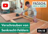 Verschrauben von Senkrecht-Feldern
